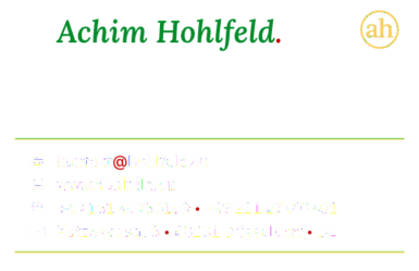 Achim Hohlfeld · Katzbachstraße 6 · 40231 Düsseldorf · Bundesrepublik Deutschland · kontakt@hohlfeld.eu