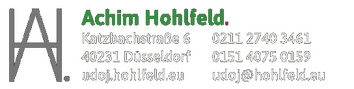 Achim Hohlfeld  | Katzbachstraße 6, 40231 Düsseldorf, Bundesrepublik Deutschland  | Telefon: +49 (0)211 27403461  | E-Mail: udoj[at]hohlfeld[.]eu