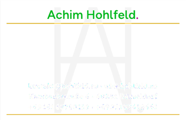 Achim Hohlfeld · Katzbachstraße 6 · 40231 Düsseldorf · Bundesrepublik Deutschland · kontakt@hohlfeld.eu
